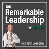 The remarkable Leadership Podcast featuring Chuck Mollor