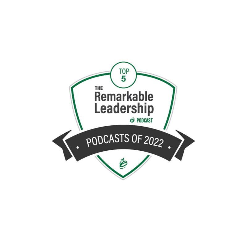 The Remarkable Leadership Podcast